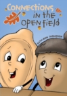 Image for Connections in the Open Field