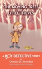 Image for The Moving Trees and Little Thieves