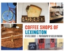 Image for Coffee Shops of Lexington