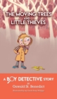 Image for The Moving Trees and Little Thieves
