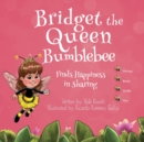 Image for Bridget the Queen Bumblebee