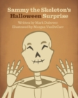 Image for Sammy the Skeleton&#39;s Halloween Surprise