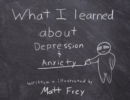 Image for What I Learned About Depression &amp; Anxiety