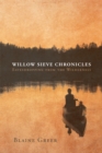 Image for Willow Sieve Chronicles-Eavesdropping from the Wilderness
