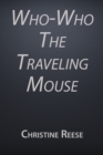 Image for Who-Who the Traveling Mouse