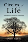 Image for Circles of Life: Your Journey To Happiness and Enlightenment