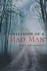 Image for Obsession Of A Mad Man