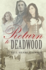 Image for Return to Deadwood