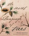 Image for The Secret Language Of Trees