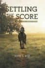 Image for Settling The Score: A Jeff Nelson Western