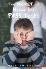 Image for Secret Of How To Pass Tests