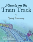 Image for Miracle on the Train Track