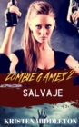 Image for Zombie Games (Salvaje) Segunda parte.