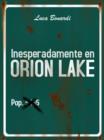 Image for Inesperadamente en Orion Lake