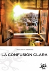 Image for La confusion clara