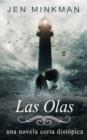 Image for Las Olas (La Isla Trilogia, #2)