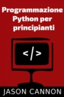 Image for Programmazione Python Per Principianti