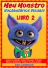 Image for Meu Monstro - Vocabularios Visuais - Nivel 1 - Livro 2