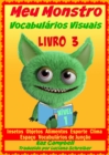 Image for Meu Monstro - Vocabularios Visuais - Nivel 1 - Livro 3