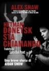 Image for Hetman: Donetsk Sta Chiamando - Una Breve Storia Di Aidan Snow