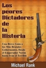 Image for Los Peores Dictadores De La Historia