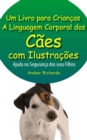 Image for Linguagem Corporal Dos Caes Com Ilustracoes -Ajude Na Seguranca Dos Seus Filhos