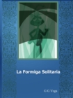 Image for Formiga Solitaria