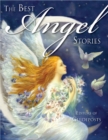 Image for The best angel stories.