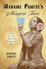 Image for Madame Pamita&#39;s magical tarot: using the cards to make your dreams come true