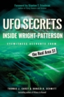 Image for UFO Secrets Inside Wright-Patterson: Eyewitness Accounts from the Real Area 51