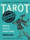 Image for Tarot: No Questions Asked: Mastering the Art of Intuitive Reading