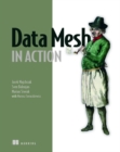 Image for Data Mesh in Action