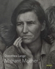 Image for Dorothea Lange: Migrant Mother, Nipomo, California