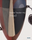 Image for Sophie Taeuber-Arp: Dada Head