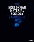 Image for The Neri Oxman material ecology catalogue