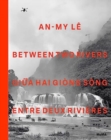 Image for An-My Le: Between Two Rivers