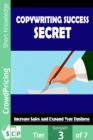 Image for Copywriting Success Secret: Discover the secrets of copywriting success in easy stages