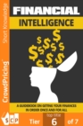 Image for Financial Intelligence: A Guidebook On Getting Your Finances In Order Once And For All