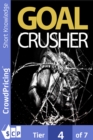Image for Goal Crusher: Discover The Most Effective Strategy To Crush Your New Year Resolutions And Turn Your Goals Into Reality!