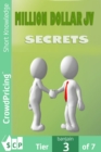 Image for Million Dollar JV Secrets: Secrets Of Getting Free Traffic, Free Money And Free Customers!