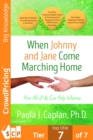 Image for When Johnny and Jane Come Marching Home: How All of Us Can Help Veterans