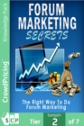 Image for Forum Marketing Secrets: How I Use Forums to Fire Targeted Traffic