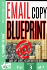 Image for Email Copy Blueprint: Building, Utilizing, and Remarketing to Targeted Email Lists
