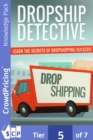 Image for Dropship Detective: Learn the Secret of Drop Shipping Success!