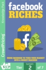 Image for Facebook Riches: Using Facebook to Turn Your Market Into a Money Machine!