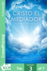 Image for Cristo El Mediador: Portavoz De La Gracia