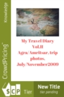 Image for My Travel Diary Vol.ii Agra/amritsar, Trip Photos, July/november2009