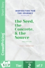 Image for the Seed, the Concrete &amp; the Source