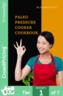 Image for Paleo Pressure Cooker Cookbook