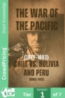 Image for War of the Pacific (1879-1883) - Chile vs. Bolivia and Peru